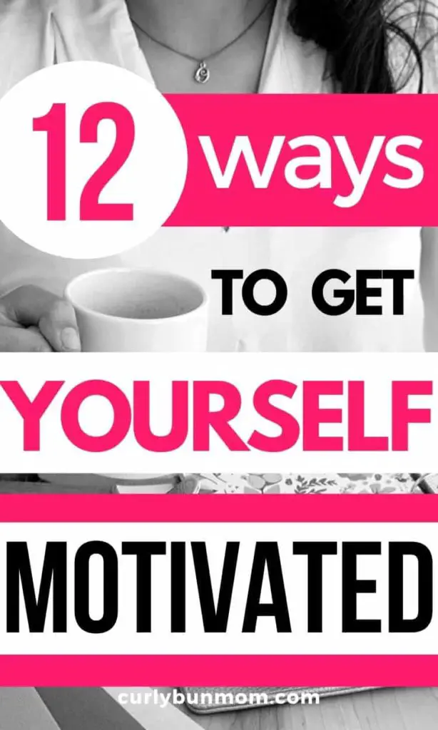 12 Ways to Get Yourself Motivated