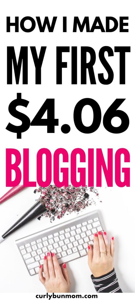 how i made my first dollar - $4.06 blogging with my mom blog