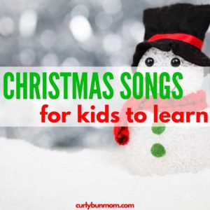 The Best Christmas Songs For Kids To Learn - Curly Bun Mom