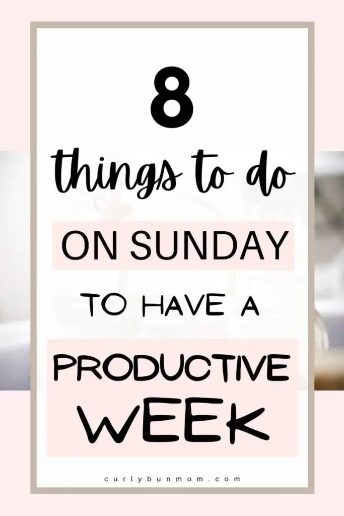 things to do on a Sunday for a productive week