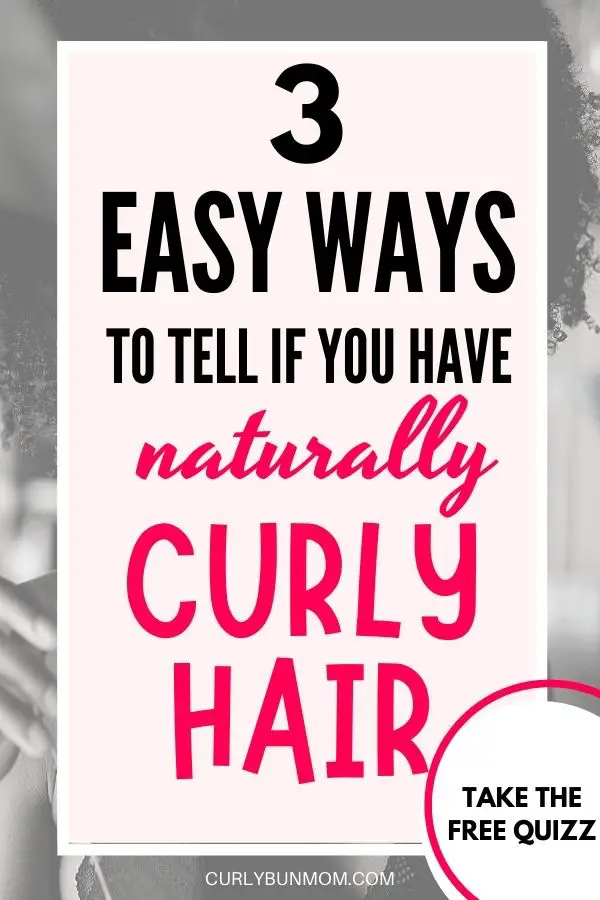 how to tell if i have naturally curly hair