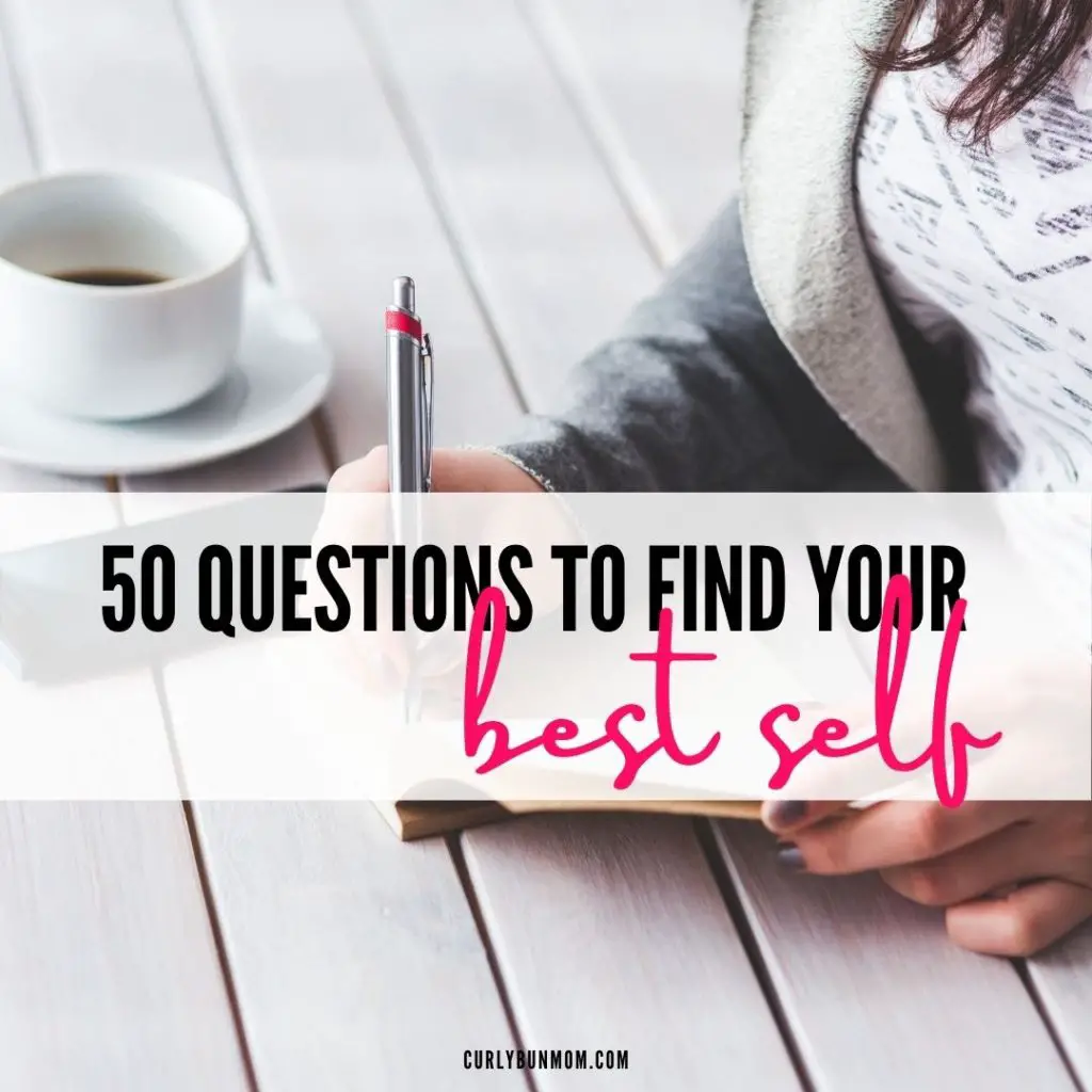 50 questions to find your best self