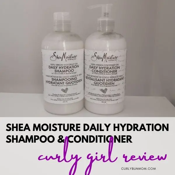 Original makeup sælger Shea Moisture Daily Hydration Shampoo & Conditioner - Curly Girl Approved  Product Review - Curly Bun Mom