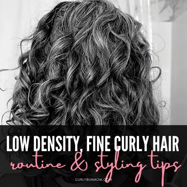 low density, fine curly hair routine and styling tips