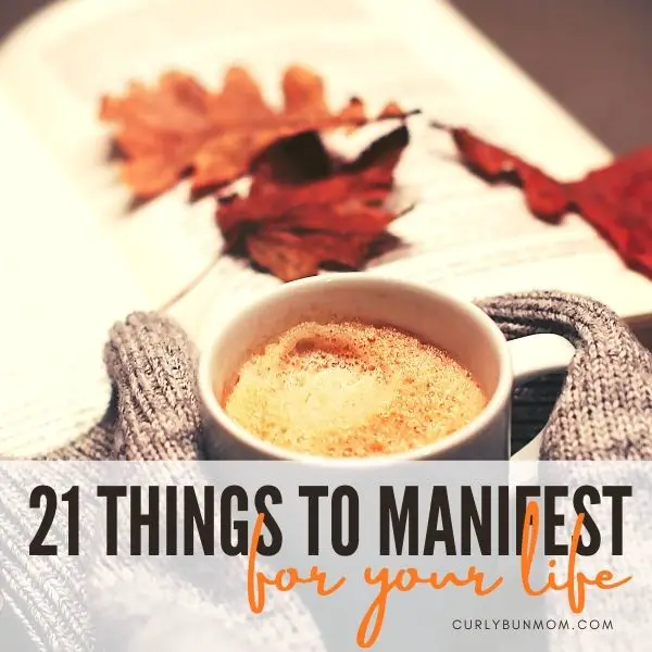 21 things to manifest for your life - small things to manifest