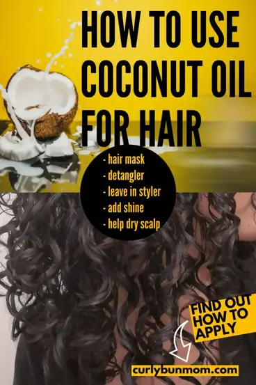 How to Use Coconut Oil for Curly Hair in 5 Ways: Everything You Need to  Know - Curly Bun Mom