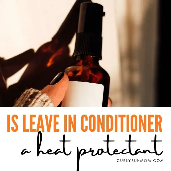 is-leave-in-conditioner-a-heat-protectant