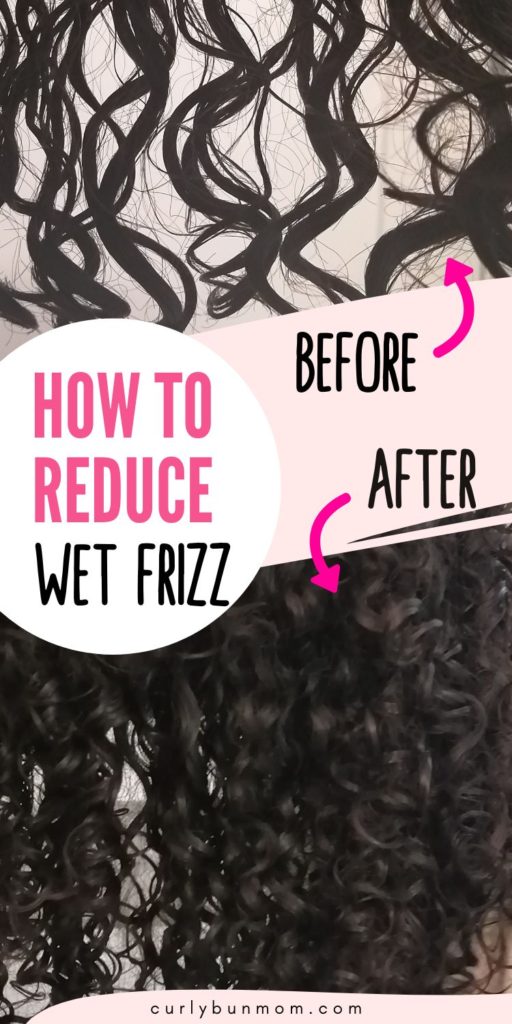 what is wet frizz and how to reduce it - results after following tips in this post!